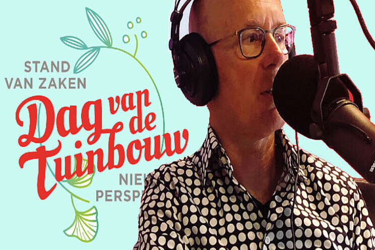 'Intenties tweede Dag van de Tuinbouw zijn mooi' 'Intenties tweede Dag van de Tuinbouw zijn mooi'